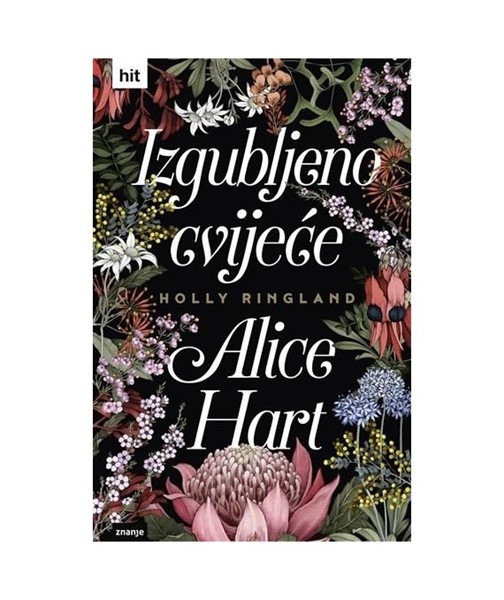 Ringland, Holly: Izgubljeno cvijeće Alice Hurt