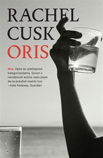 Cusk, Rachel: Oris