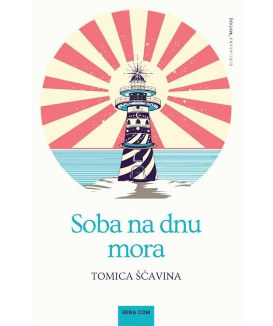 Šćavina, Tomica: Soba na dnu mora