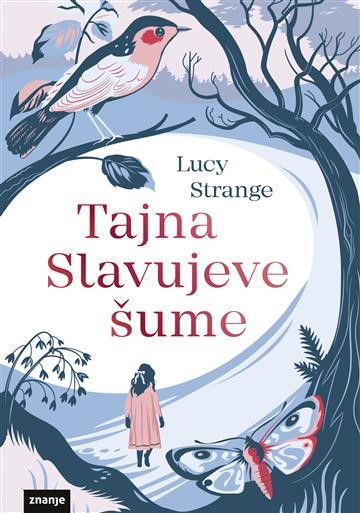 Strange, Lucy: Tajna Slavujeve šume