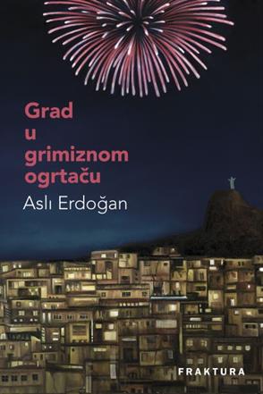 Asli Erdoğan: Grad u grimiznom ogrtaču