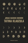 Khemiri, Jonas Hassen: Tatina klauzula